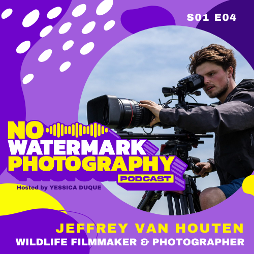 S01 E04 | JEFFREY VAN HOUTEN | Wildlife Filmmaker & Photographer